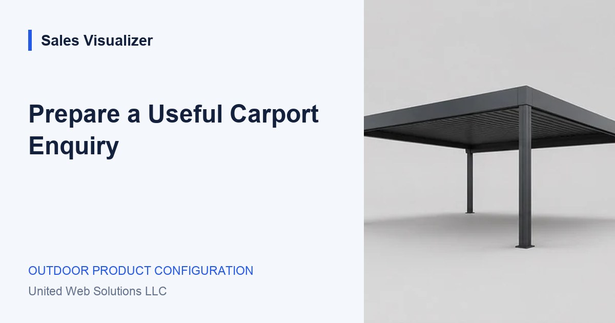 Sales Visualizer guide: The carport conversation starts with the driveway.