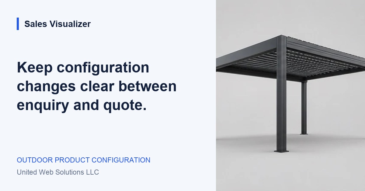 Sales Visualizer guide: Keep configuration changes clear between enquiry and quote.